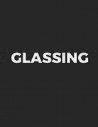 Glassing